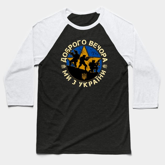 Good Evening We're from Ukraine Baseball T-Shirt by Yurko_shop